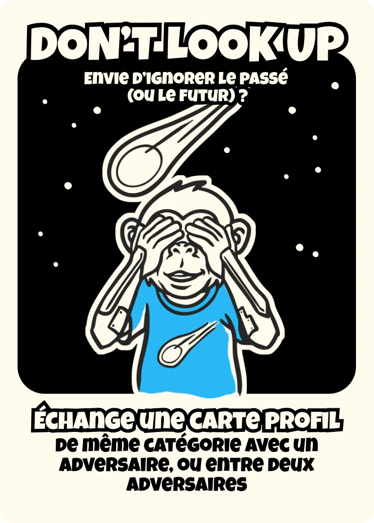 Carte action « Don't Look Up »